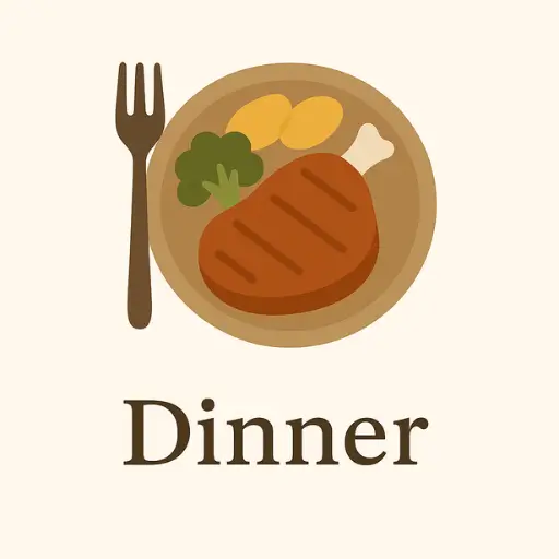 Dinner